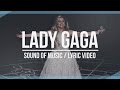 Lady gaga  sound of music lyric