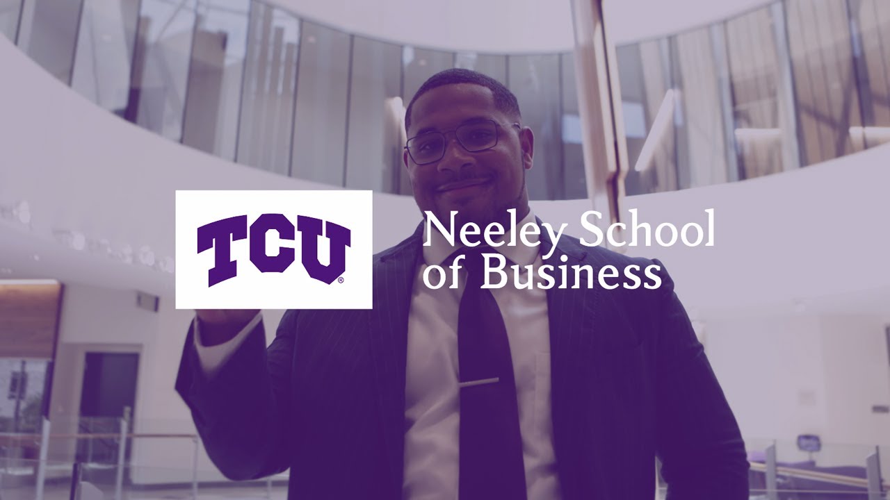 The TCU Neeley Difference: Undergraduate Student Experience