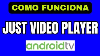 كيف يعمل JUST VIDEO PLAYER على ANDROID TV screenshot 3