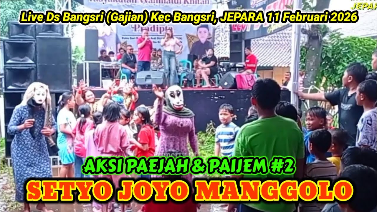 11 Aksi Lucu Paejah & Paijem Part 2 | SETYO JOYO MANGGOLO Barongan Jepara | Khitanan Beryl - Bangsri