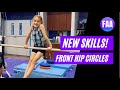 Two new front hip circles crazy strong level 2 gymnasts