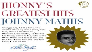 Johnny Mathis - Johnny&#39;s Greatest Hits Remastering 2022