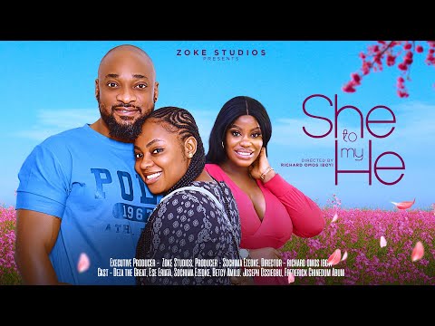 SHE TO MY HE | DEZATHEGREAT, SOCHIMA EZEOKE, ESE ERIATA 2024 LATEST NIGERIAN MOVIE