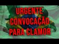 🔴Urgente Convocação Para Clamor Buscando o Socorro do Altíssimo