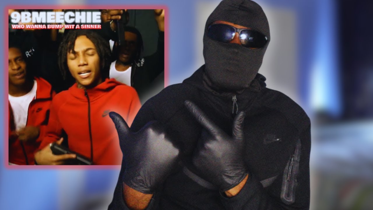 9BMEECHIE - WHO WANNA BUMP WIT A SINNER (OFFICIAL MUSIC VIDEO) Reaction ...