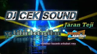 Dj Cek Sound Jaran Teji Selow Bass