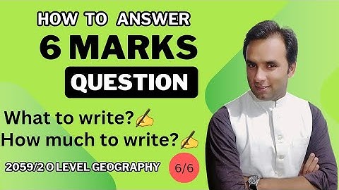 How to solve 6 marks Question in Geography | Geography  O level/IGCSE | Pakistan Studies Paper 2