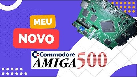 Minimig Parte1 - Conheçam o Minimig, o Amiga 500 FPGA