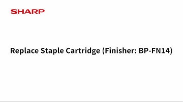 Replace Staple Cartridge (Finisher: BP-FN14): Sharp