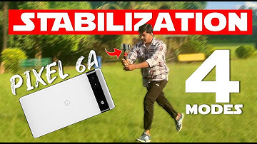 Pixel 6A Stabilization - Cinematic, Active , Locked & Standard🏃🔥