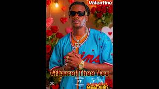Afharrel Thee Vee Ft Mess Aihh valentine prod By Vandro Beats