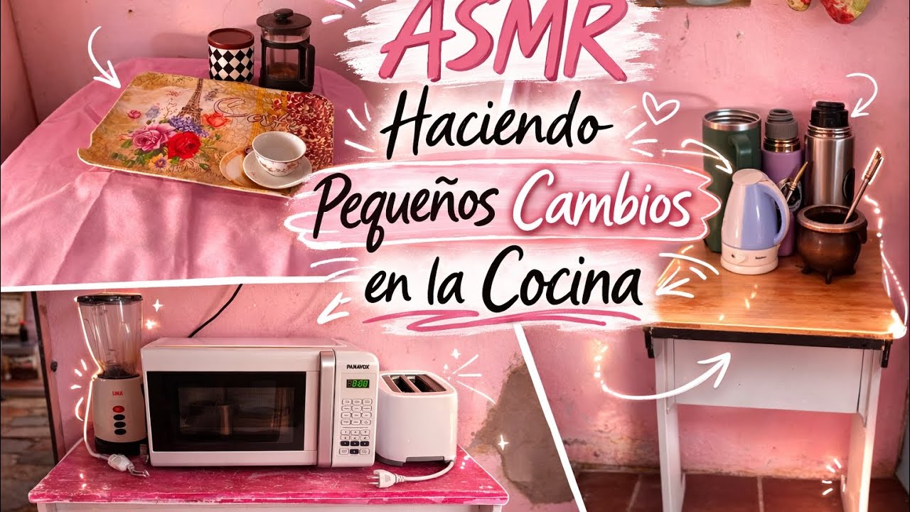 ASMR Haciendo Pequeños Cambios en la Cocina 