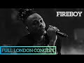 FIREBOY DML - FULL LONDON 2022 CONCERT @ OVO WEMBLEY ARENA