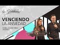 Venciendo la ansiedad - Diana y Juan Pablo Landínez - 29 Agosto 2018