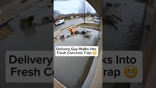 Delivery Guy Walks Into Fresh Concrete Trap