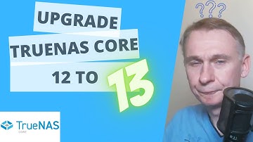 How to upgrade from TrueNAS CORE 12 to 13 or not !!!!!! Perhaps will the U1 release help?