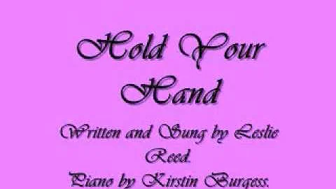 Hold Your Hand: Leslie Reed