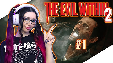 THE EVIL WITHIN 2 Прохождение на Русском | ЗЛО ВНУТРИ 2 Прохождение | ЗЕ ЭВИЛ ВИЗИН 2 | Walkthrough