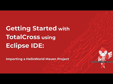 Getting Started with TotalCross using Eclipse IDE: Importing a HelloWorld Maven Project