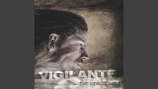 Watch Vigilante Lack Of Faith video