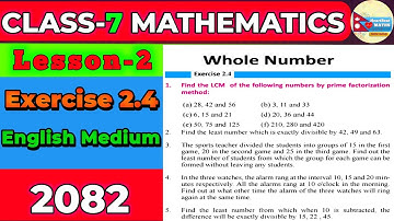 Class 7 Math Exercise 2.4 Solution English Medium | Class 7 Math Lesson 2 Whole Numbers Exercise 2.4