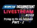 Intermit.Tech #048 - Fixing hotplate - Part-2