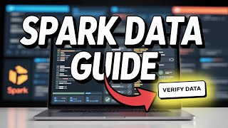 How to Verify Data Processing with Apache Spark - Full Guide