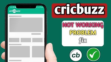 How To Fix Cricbuzz App Not Working | Cricbuzz Not Open Problem |2025