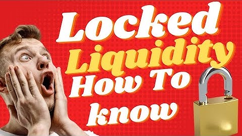 How to Know If Liquidity Is Locked: Checking Token Liquidity for Rugpull