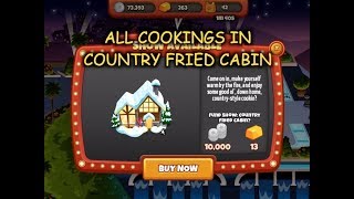 All Cookings in Country Fried Cabin (Cooking Dash 2016) screenshot 3