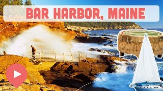 Best Things to Do in Bar Harbor, Maine