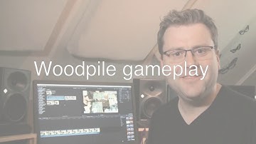 Woodpile gameplay - interactive music example using Wwise