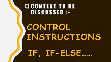 What are the Control Instructions in C Language | Types of Control Instruction | C Language Tutorial