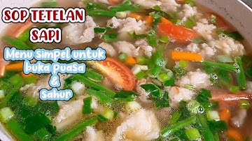 Resep sop tetelan sapi kuah bening ! ide menu buka puasa dan sahur👌