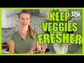 How To Store Fresh Vegetables & Fruit