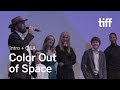 COLOR OUT OF SPACE Cast and Crew Q&A | TIFF 2019