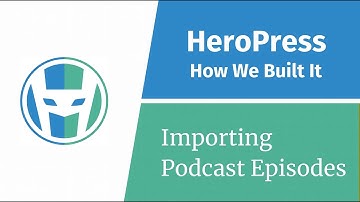 How We Built It: Importing Podcast Episodes as WordPress Posts