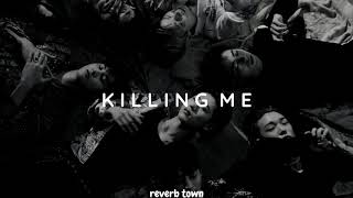 ikon - killing me (slowed and reverb)