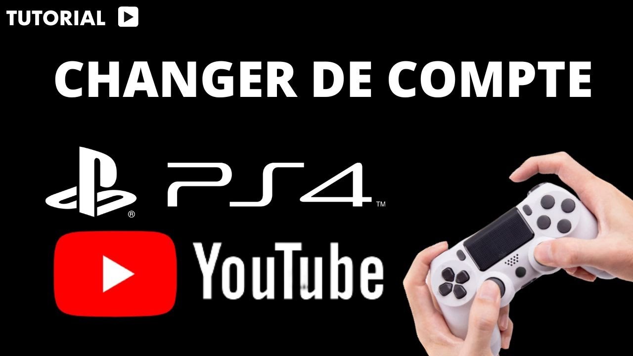 Comment changer de compte YouTube sur PS4 - YouTube