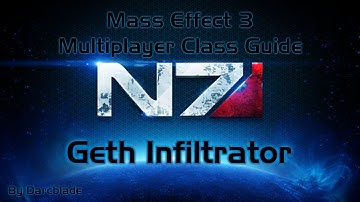 Mass Effect 3 Multiplayer Class Guide : Geth Infiltrator