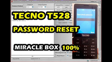 TECNO T528 Password Reset Miracle Box 100%