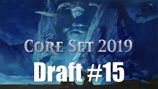 Core Set 2019 Draft #15