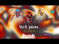 Wel Piou By Makou Bil New Song South Sudan Music 2025 2026