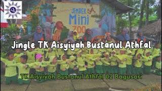 Instrumen Mars TK Aisyiyah dan Jingle TK Aisyiyah