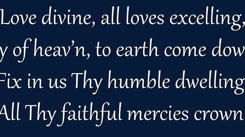 Love Divine, All Loves Excelling (Grace Community Church)