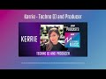 Kerrie - Techno DJ and Producer | Podcast
