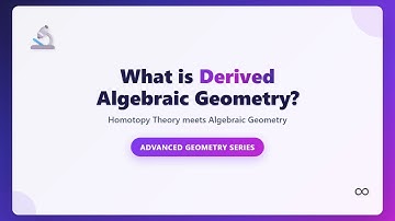 Derived Algebraic Geometry Explained: Bridging Homotopy and Geometry