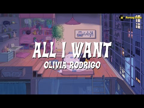 Olivia Rodrigo - All I Want | Lyrics Terjemahan Indonesia