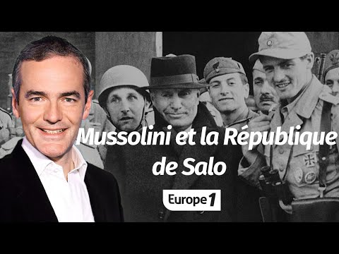 Au cœur de l&rsquo;histoire: Mussolini et la République de Salò (Franck Ferrand)