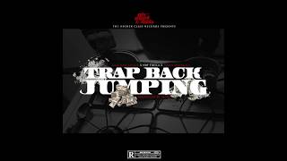 Reefa Testarossa x Juggman Savage & Nbf Trilla - Trap Back Jumping (Prod. by Marz)